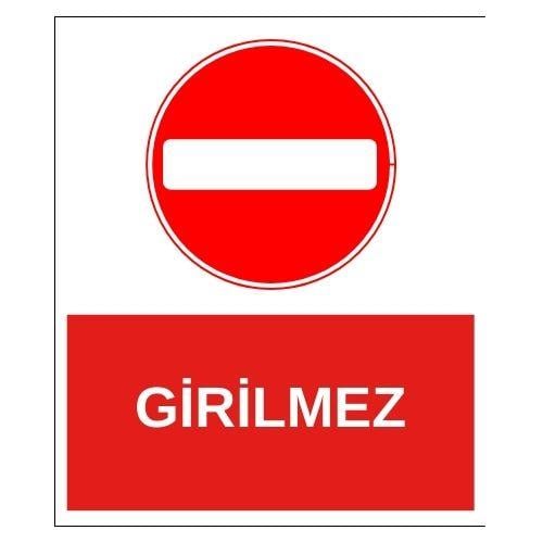 Girilmez Sticker EtiketUY-STC-1625-30Girilmez Sticker Yapışkanlı Etiket