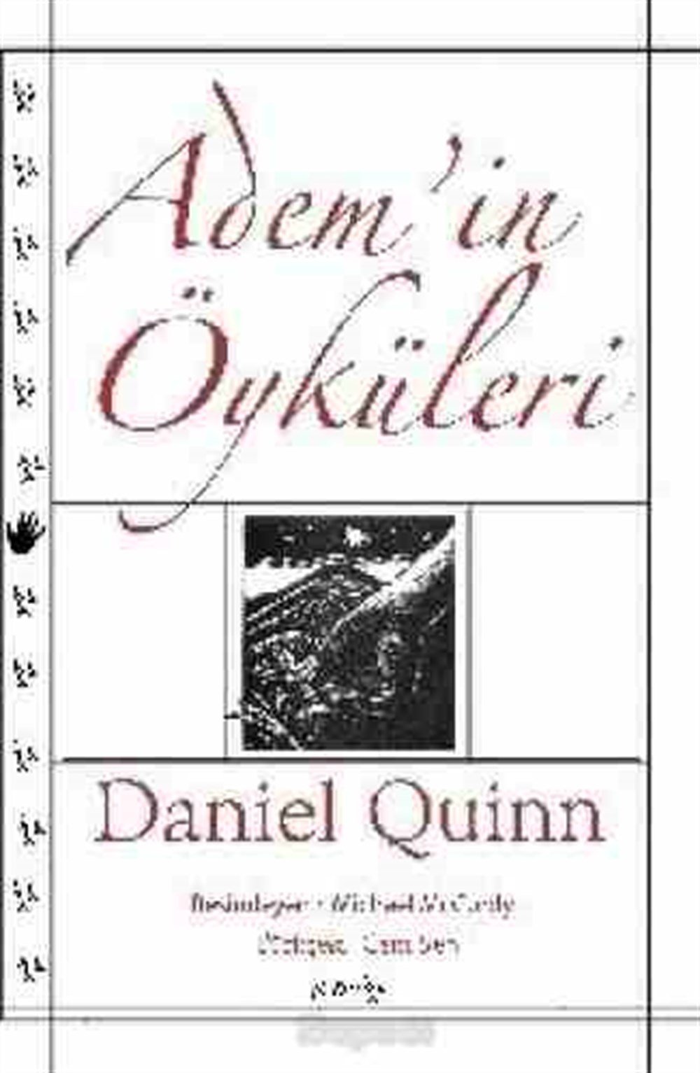 Ademin Öyküleri Daniel Quinn Klan Yayıncılık