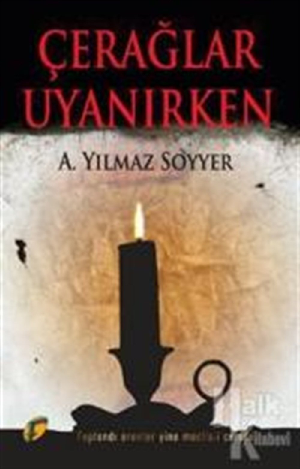 Çerağlar Uyanırken Ahmet Yılmaz Soyyer