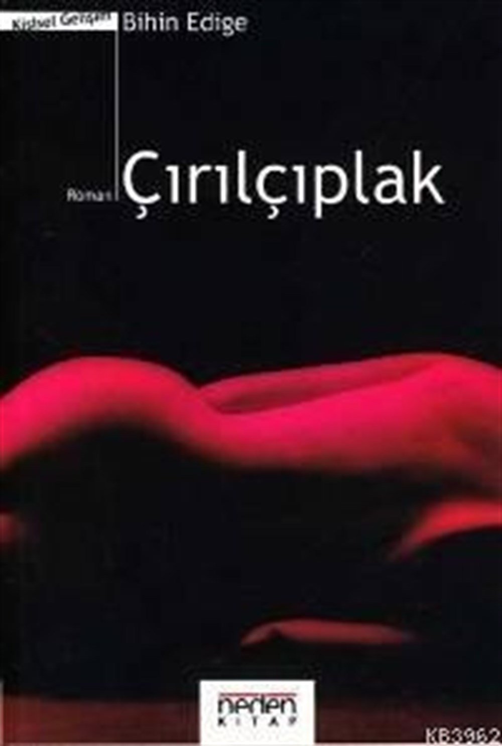 Çırılçıplak Bihin Edige Neden Kitap