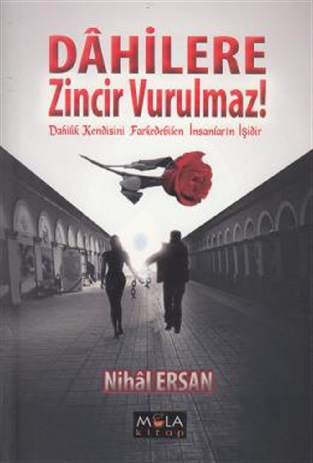 Dahilere Zincir Vurulmaz Nihal Ersan Male Kit