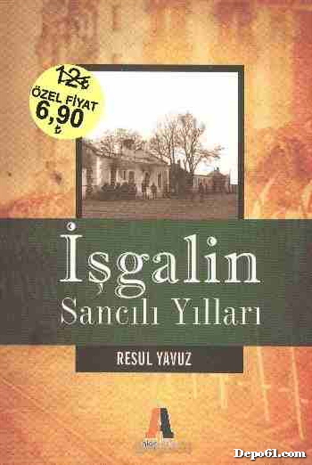 İşgalin Sancılı Yılları Resul Yavuz Akis Ki