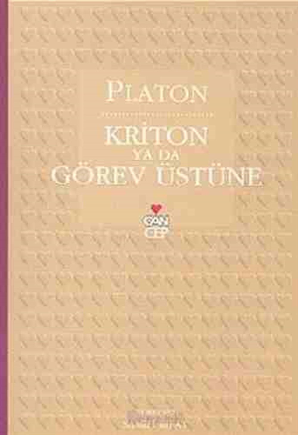 Kriton Ya Da Görev Üstüne Platon Can Cep Yayınları