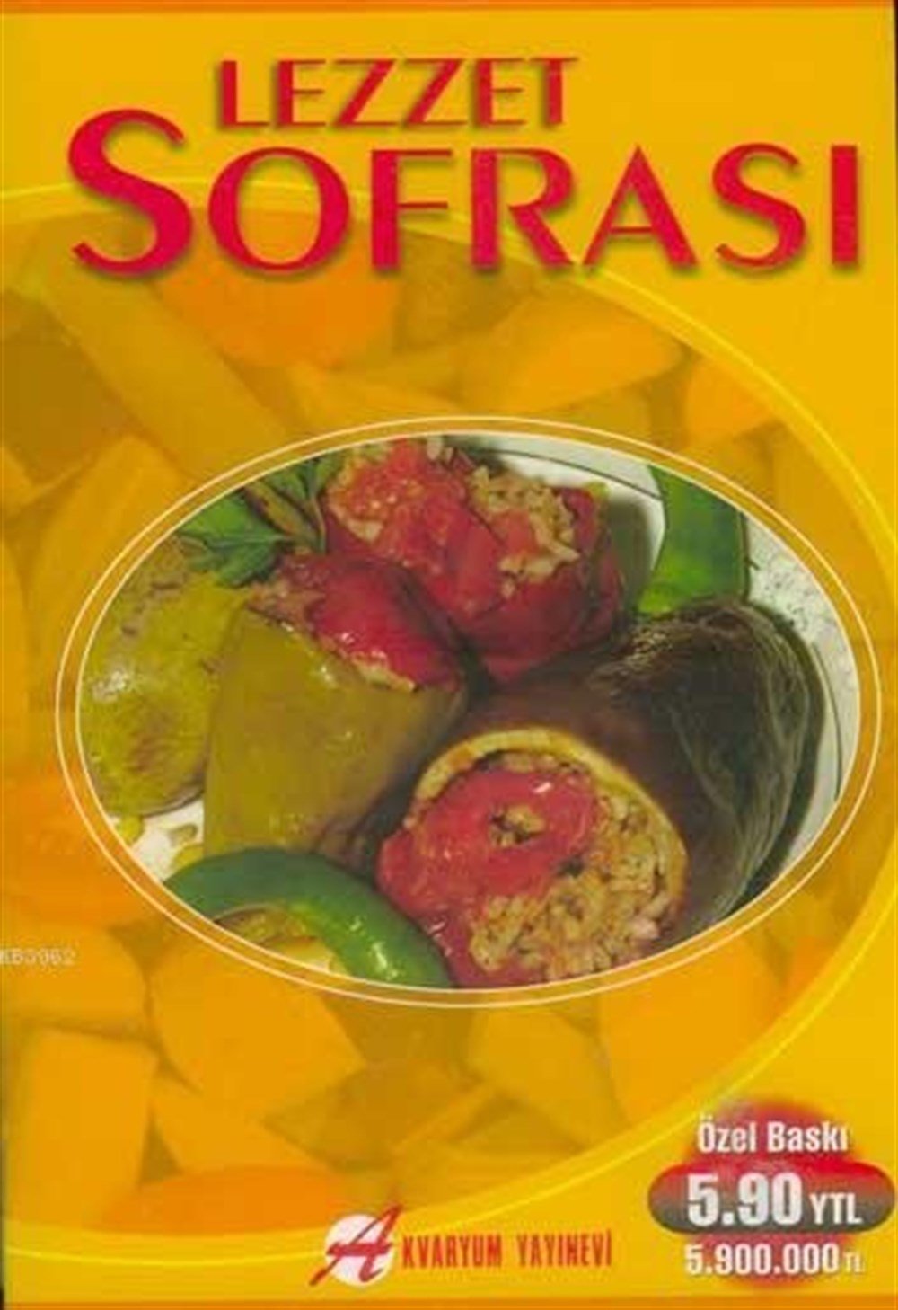 Lezzet Sofrası Mine Tuduk Akvaryum Yayınları