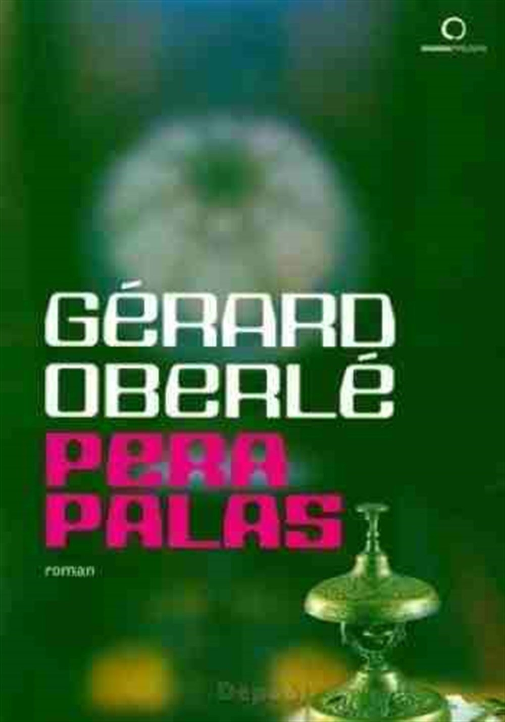 Pera Palas Gerad Oberle Dharma Yayınları