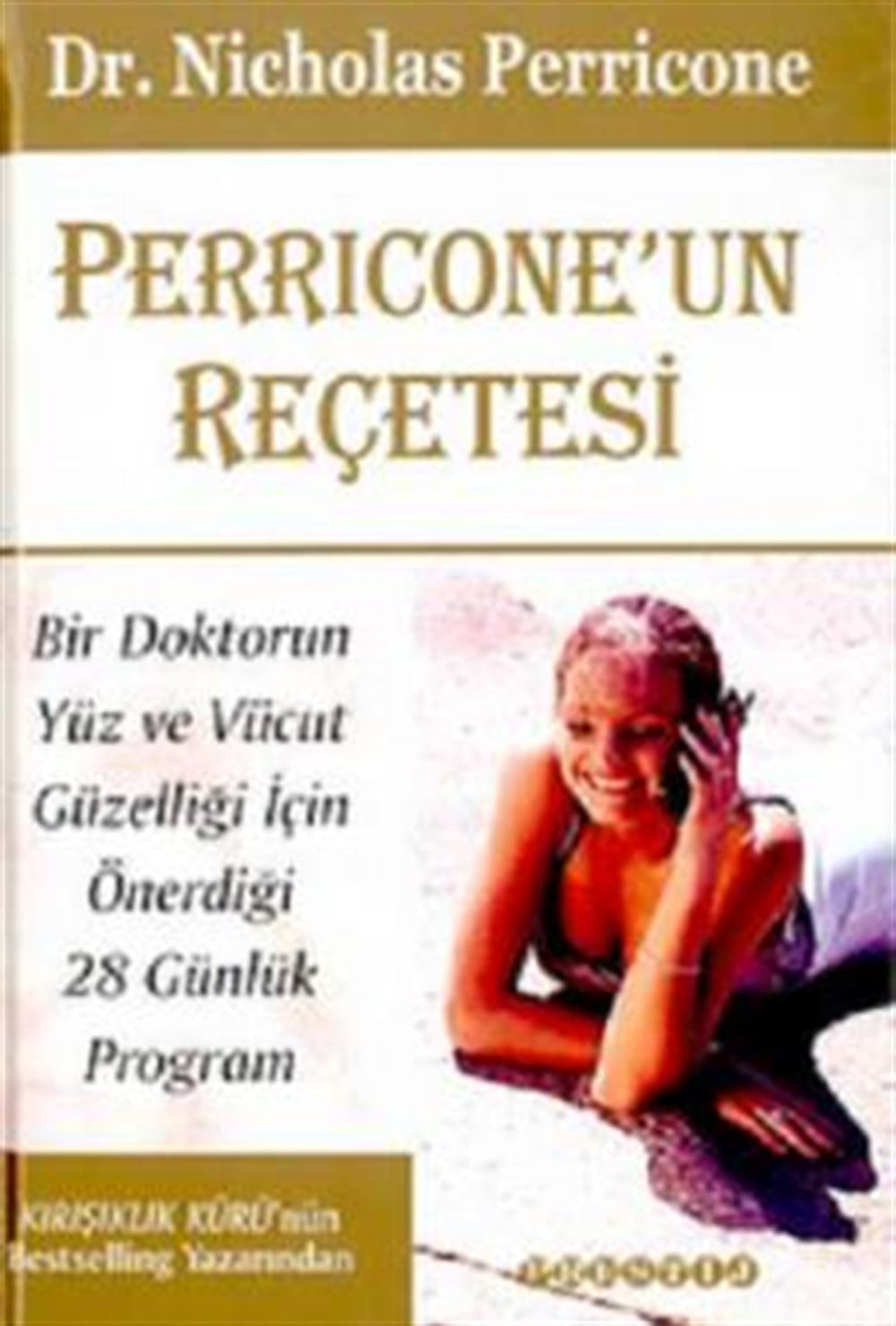 Perriconeun Reçetesi Nicholas Perricone Prestij Yayınları