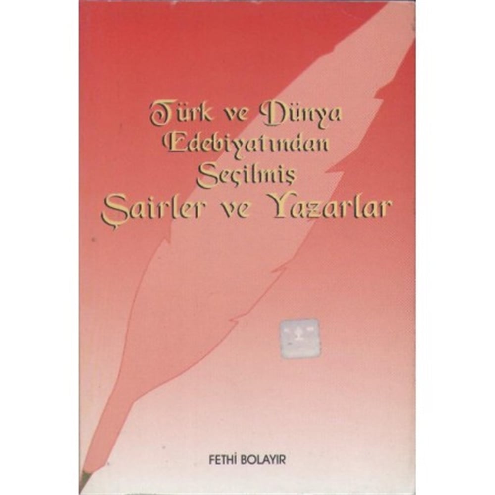 Şairler Ve Yazarlar - Fethi Bolayır - Sönmez Yayıncılık