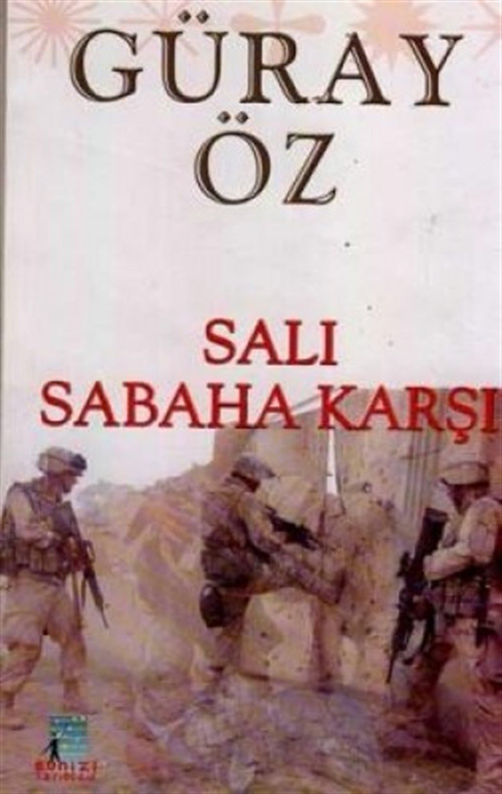 Salı Sabaha Karşı Güray Öz Gunizi Yayınları