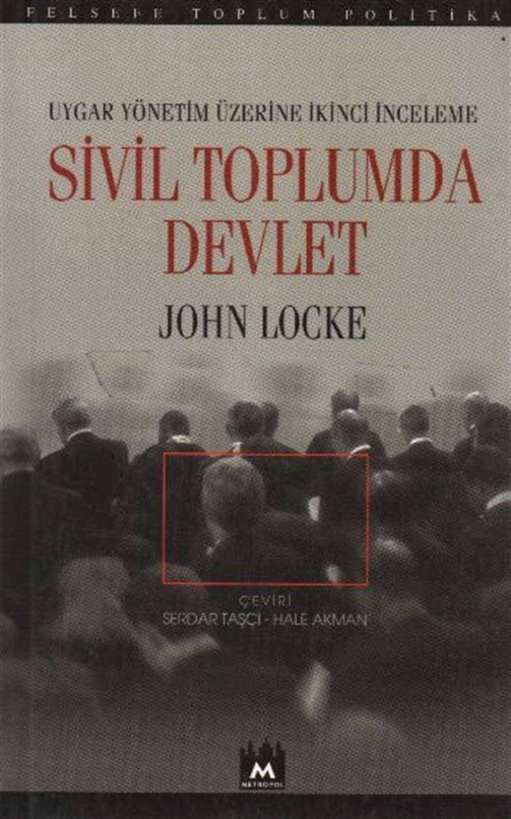Sivil Toplumda Devlet John Locke Metropol Yayınları
