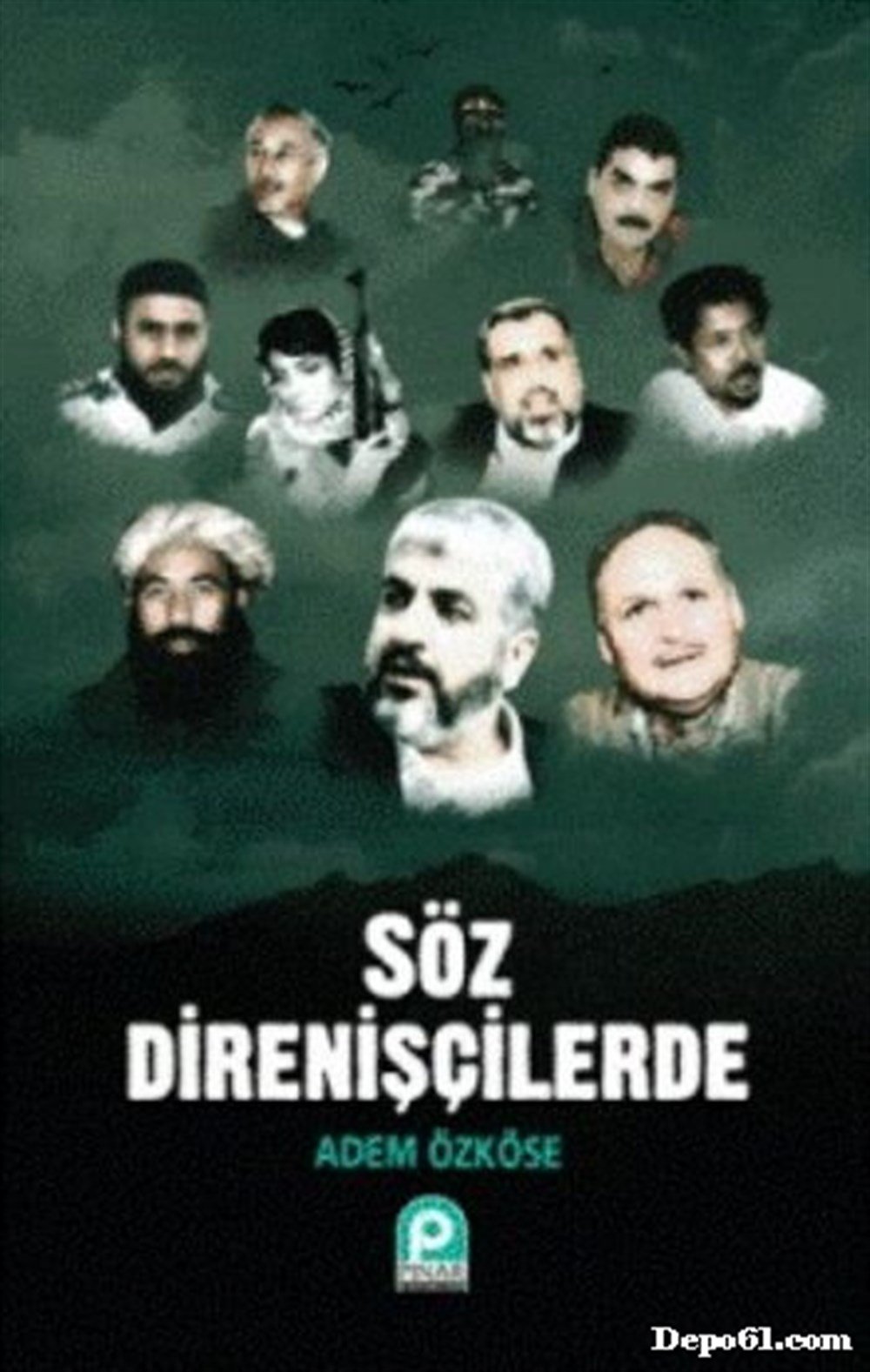 Söz Direnişçilerde Adem Özköse Pınar Yayınlar
