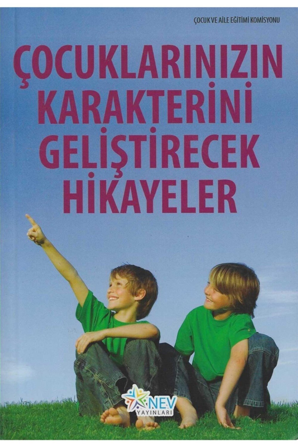 Çocuklarınızın Karakterini Geliştirecek Hikayeler