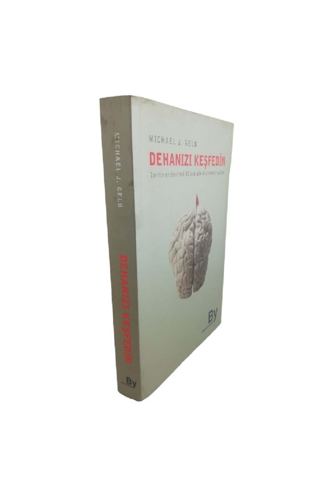 Dehanızı Keşfedin Michael J. GeLB Boyner Yayınları