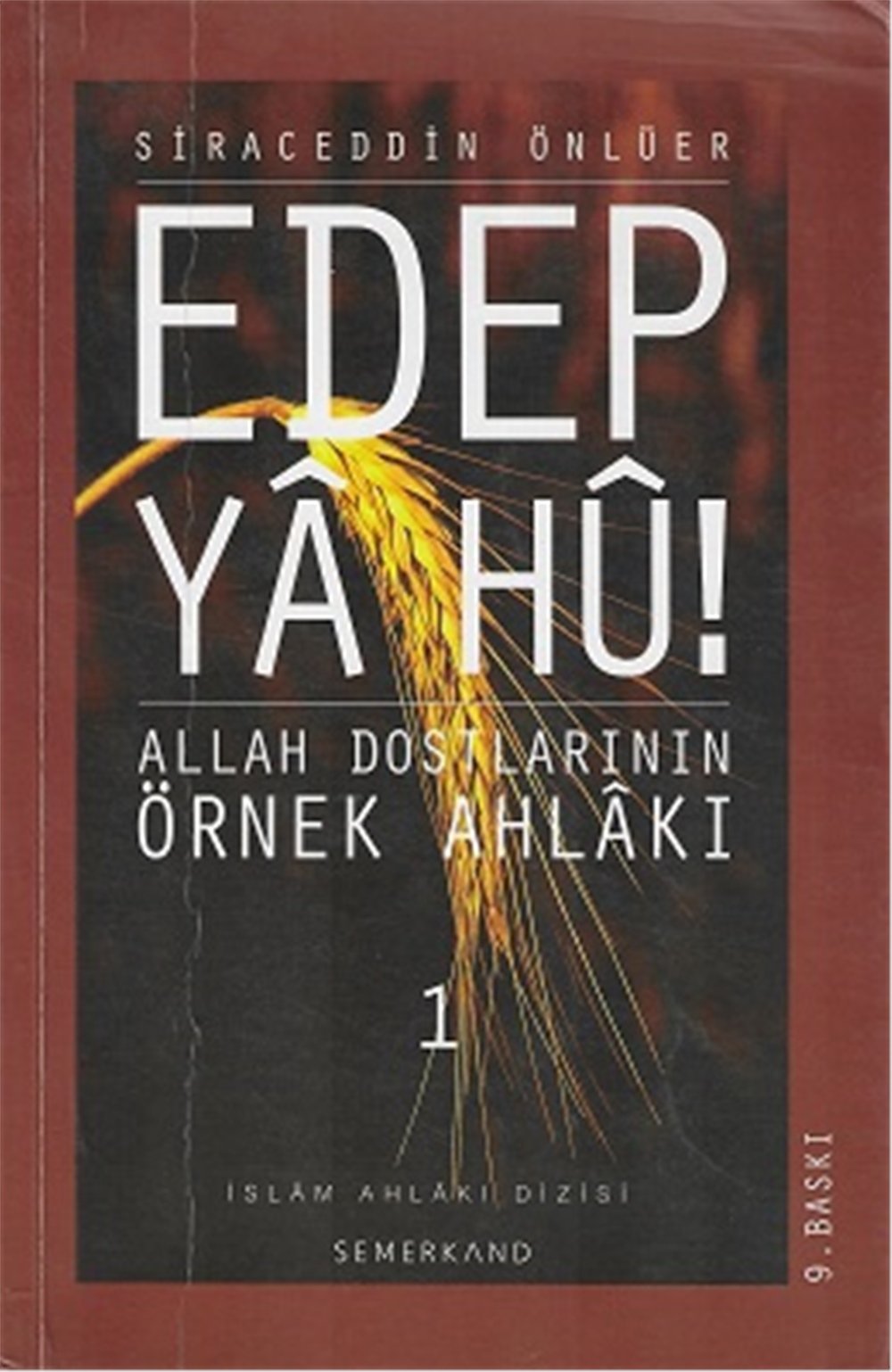 Edep YA Hu - Siraceddin Önlüer - Semerkand