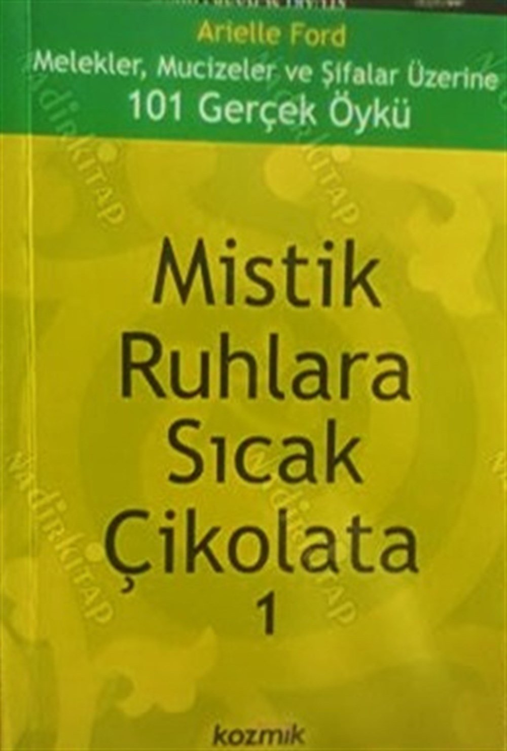 Mistik Ruhlara Sıcak Çikolata 1 Arielle Ford