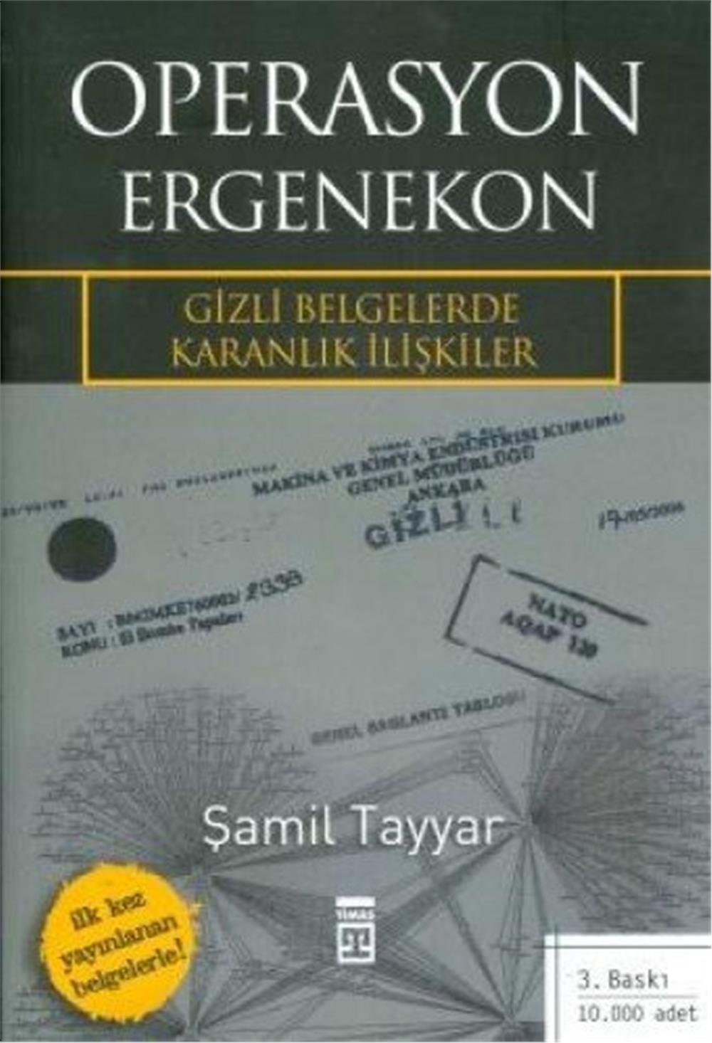 Operasyon Ergenekon - Şamil Tayyar - Timaş Yayınları