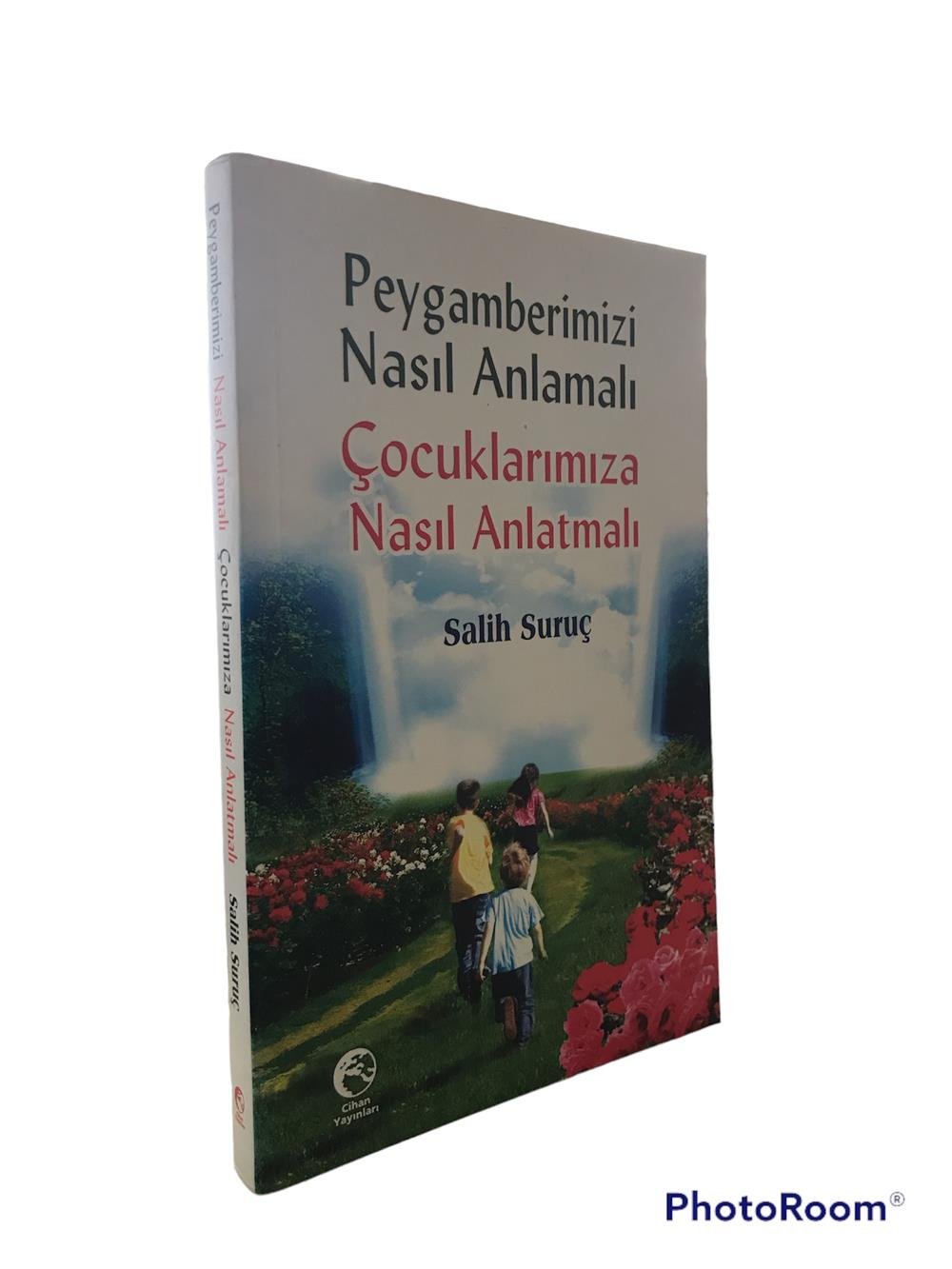 Peygamberimizi Nasıl Anlamalı