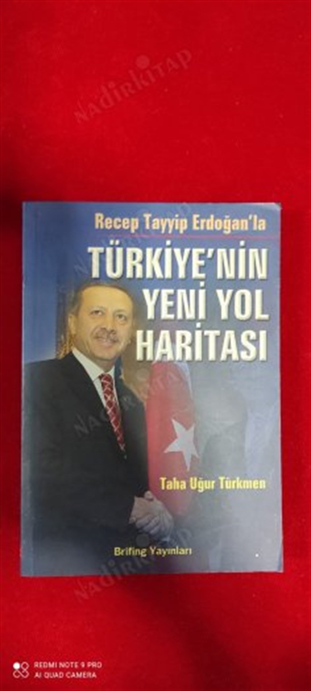 R.Tayyip İle Türkiye'nin Yeni Yol Haritası Taha Uğur Türkmen Brifing Yayınları