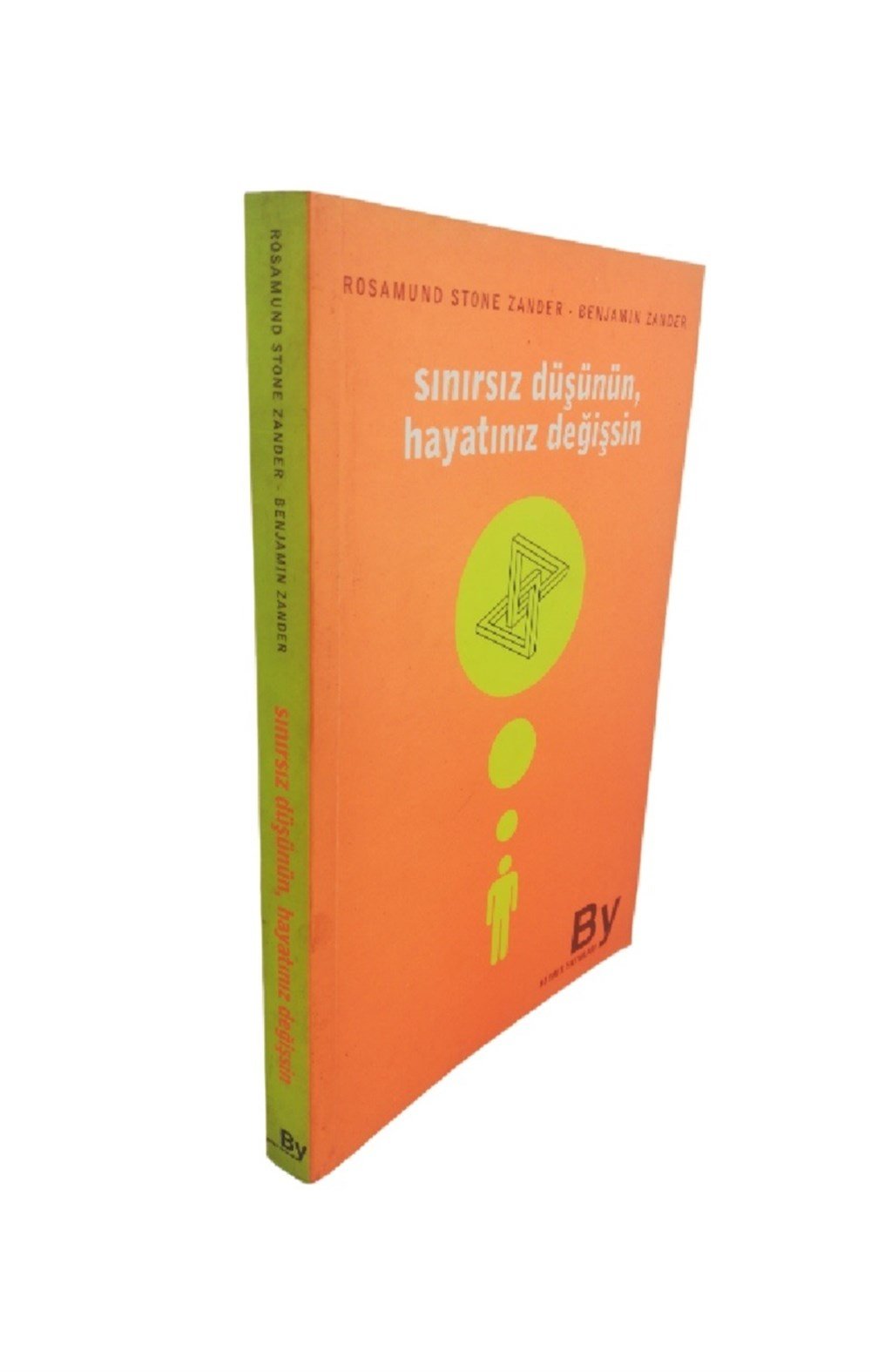 Sınırsız Düşünün Hayatınız Değişsin Benjamin Zander Boyner Yayınları