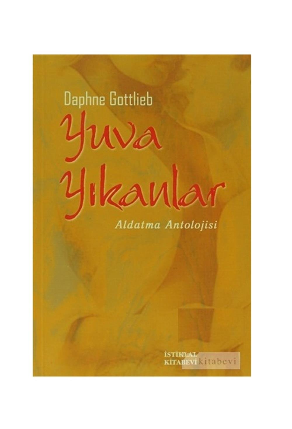 Yuva Yıkanlar Aldatma Antolojisi Daphne Gottlieb İstiklal Kitabevi