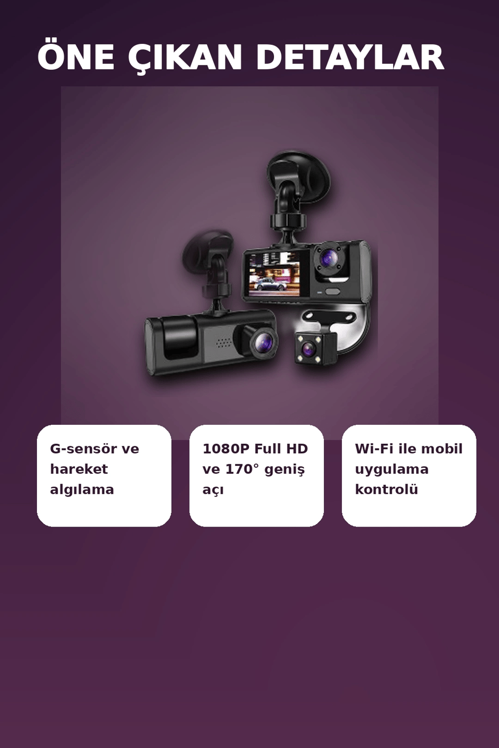 1080P Full HD 3 Kameralı Wi-Fi Bağlantılı Araç İçi Kayıt Cihazı ve Park Kamerası Seti