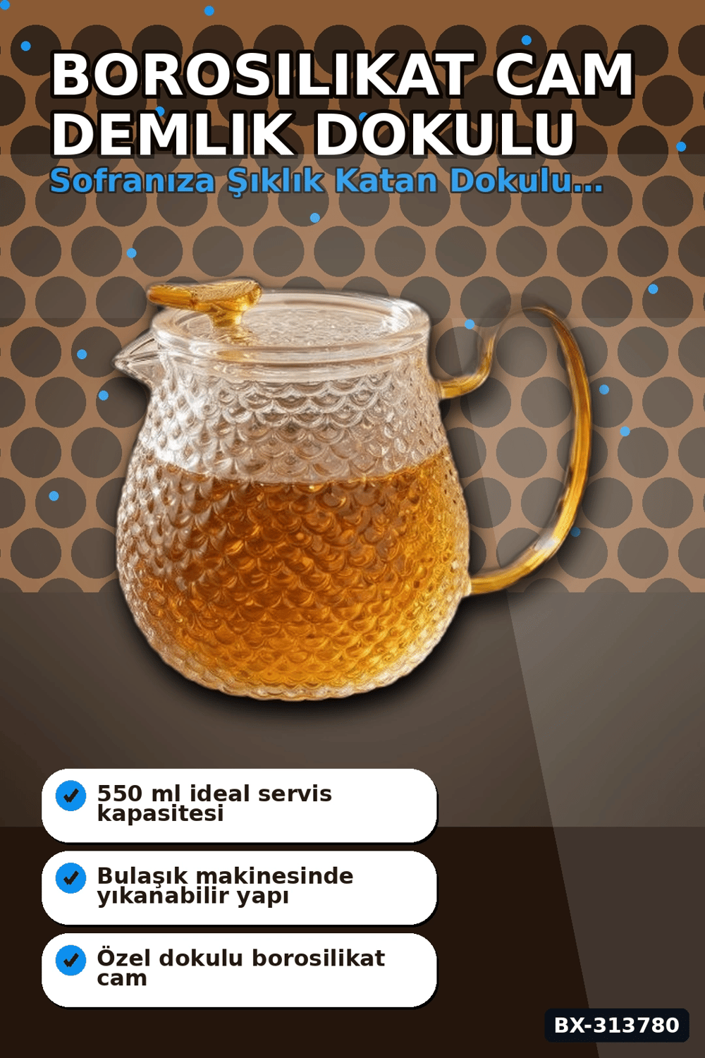 550 Ml Borosilikat Cam Demlik Isıya Dayanıklı Dokulu Gövdeli Kapaklı Detay BX-313780