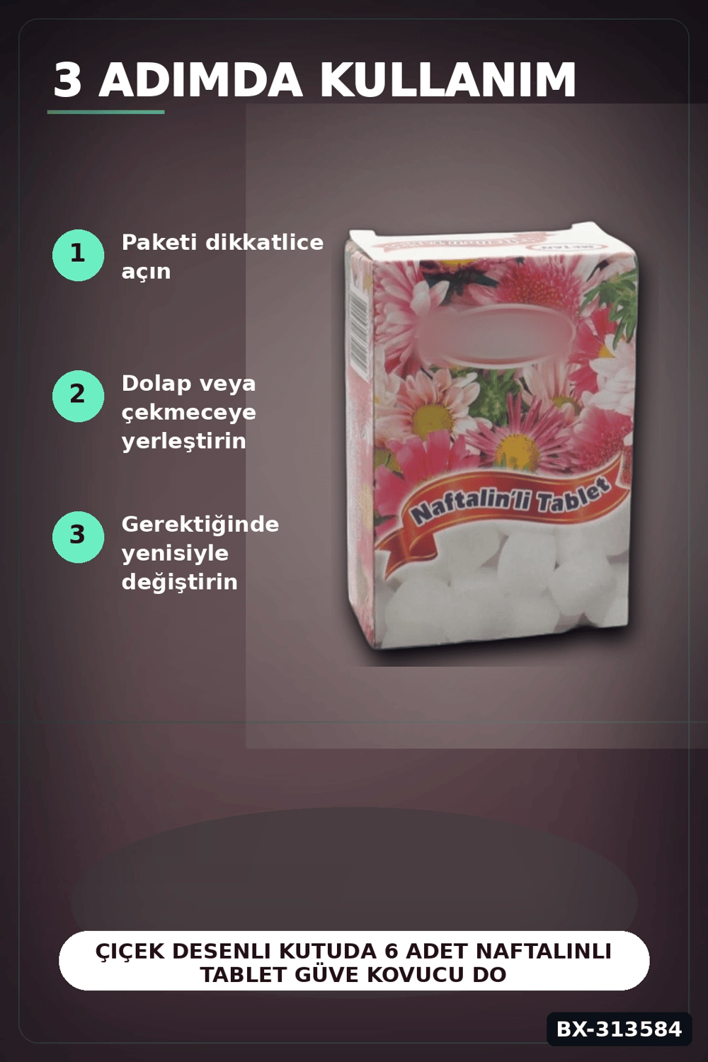 Çiçek Desenli Kutuda 6 Adet Naftalinli Tablet Güve Kovucu Dolap Çekmece Koruyucu BX-313584