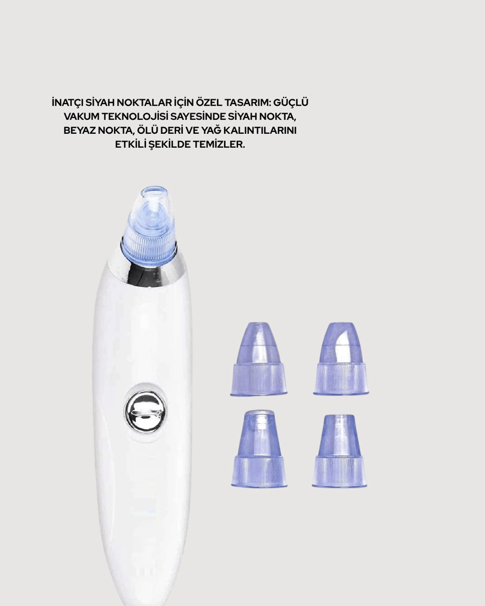 Cilt Dostu Vakumlu Siyah Nokta Temizleyici – Siyah Nokta, Yağ ve Makyaj Kalıntılarına Karşı