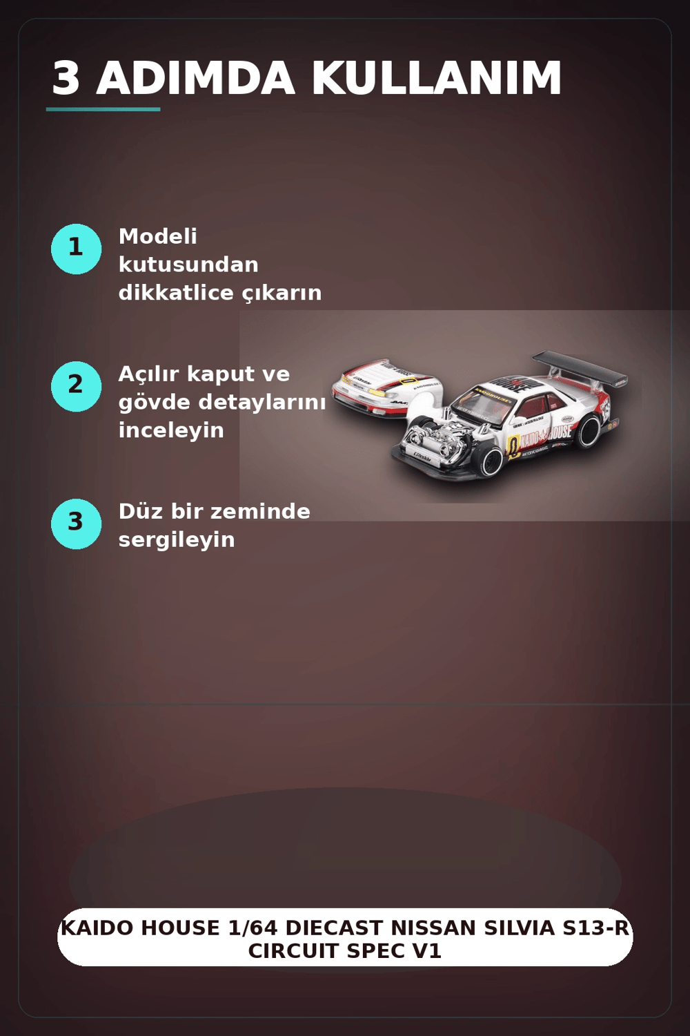 Kaido House 1/64 Diecast Nissan Silvia S13-R Circuit Spec V1 Metal Model Araba BX-313374