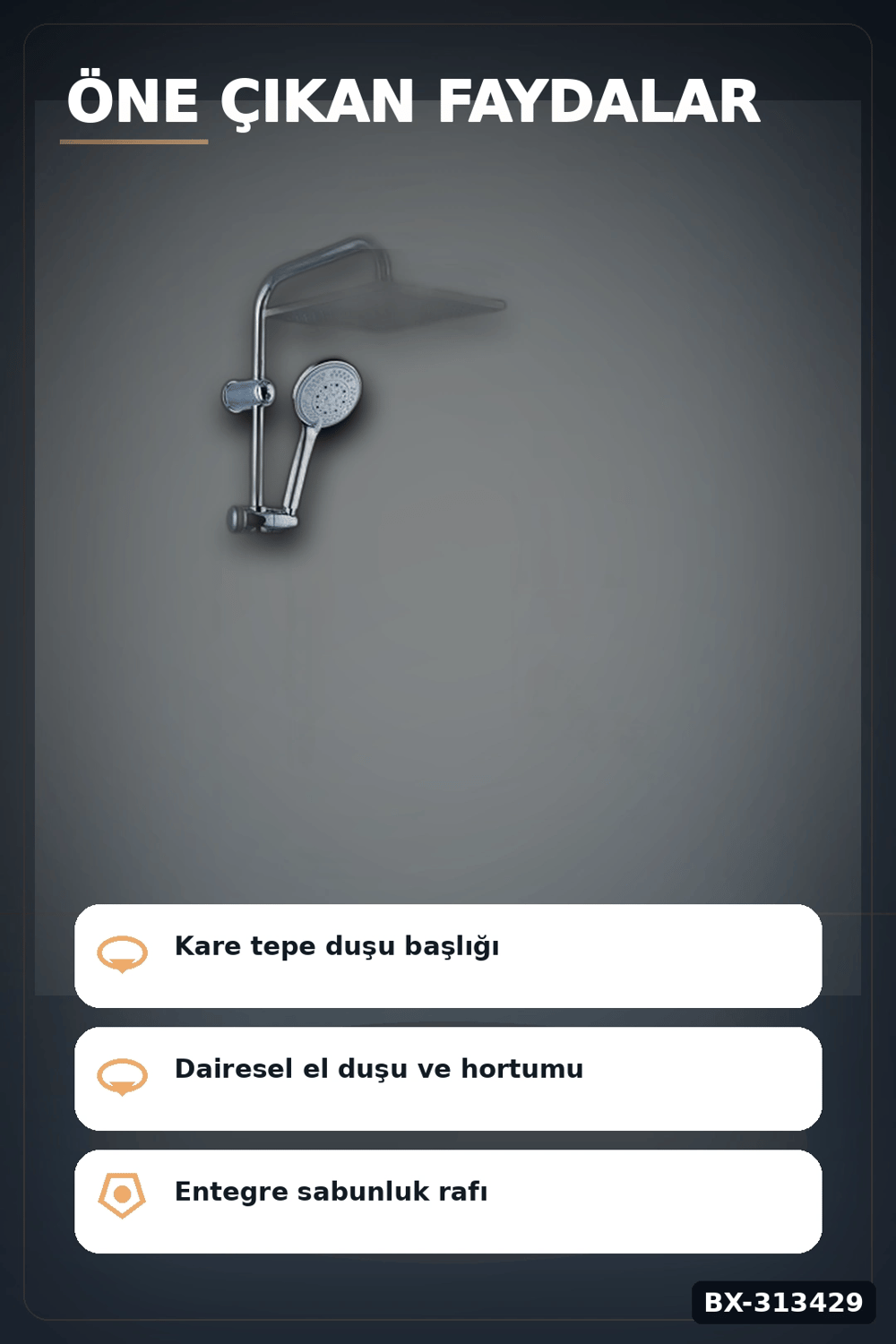 Krom Kaplama 25 mm Duş Sistemi Seti - Ayarlanabilir Tepe ve El Duşu, Sabunluk Hediyeli BX-313429