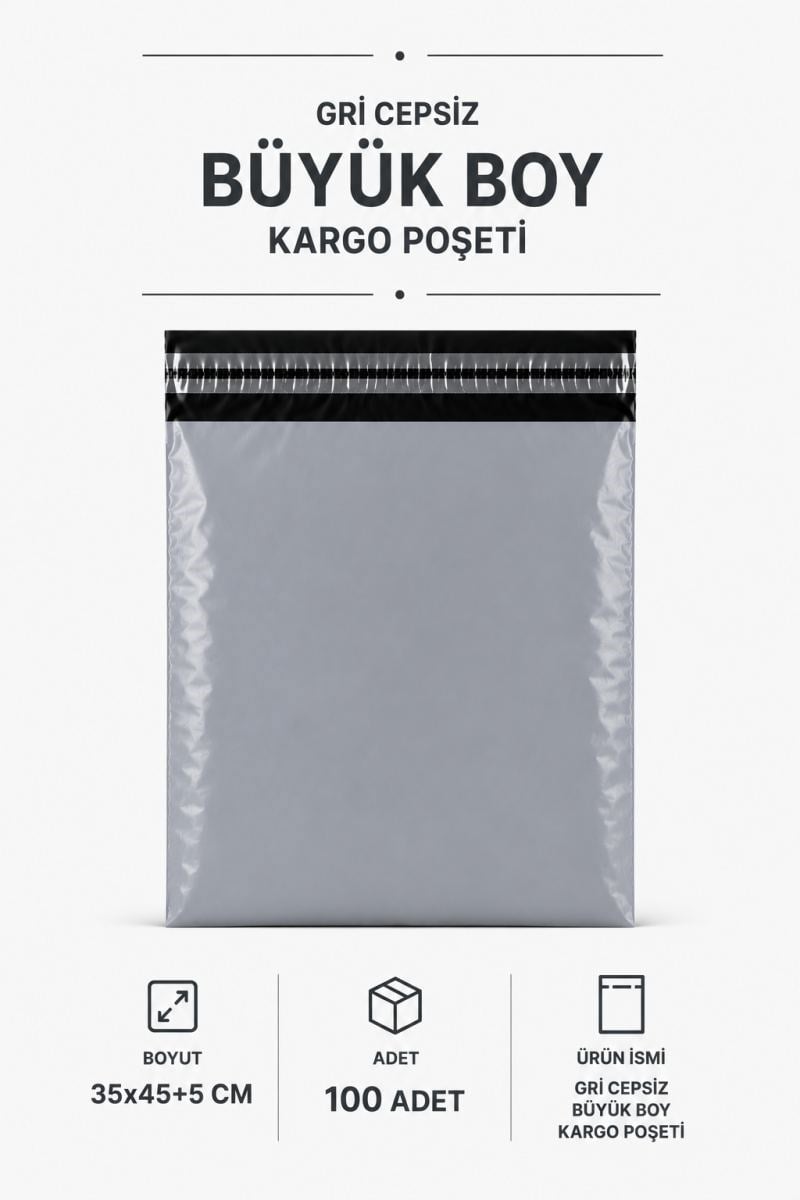 Gri Cepsiz Büyük Boy Kargo Poşeti 35x45+5 Cm 100 Adet