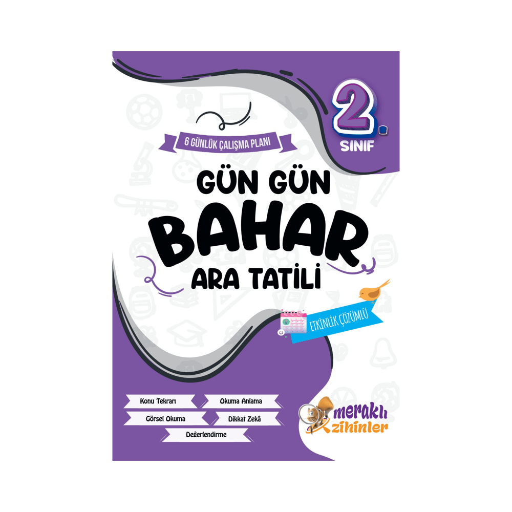 2.SINIF GÜN GÜN BAHAR ARA TATİLİ
