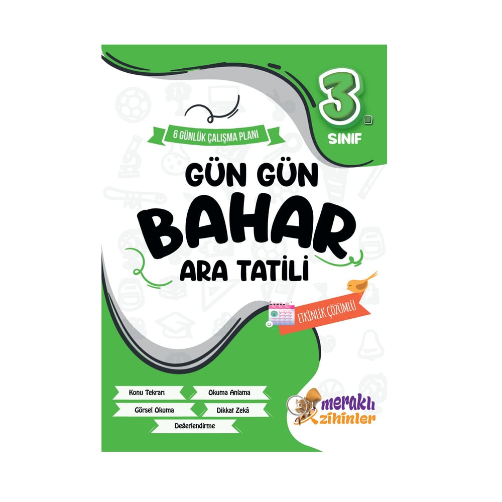 3.SINIF GÜN GÜN BAHAR ARA TATİLİ