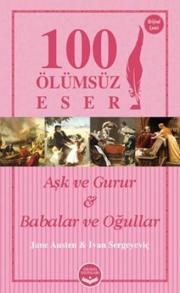 100 Ölümsüz Eser Aşk ve Gurur  - Babalar ve Oğullar
