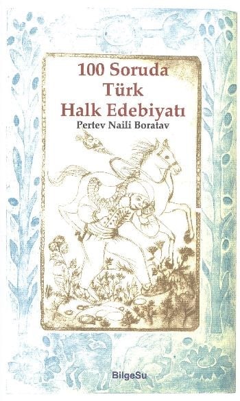 100 Soruda Türk Halk Edebiyatı