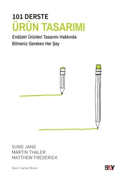 101 Derste Ürün Tasarımı - Endu¨stri Üru¨nleri Tasarımı Hakkında Bilmeniz Gereken Her Şey
