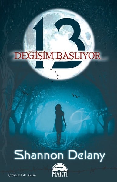 13: Değişim Başlıyor