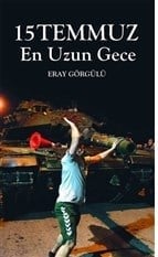 15 Temmuz En Uzun Gece