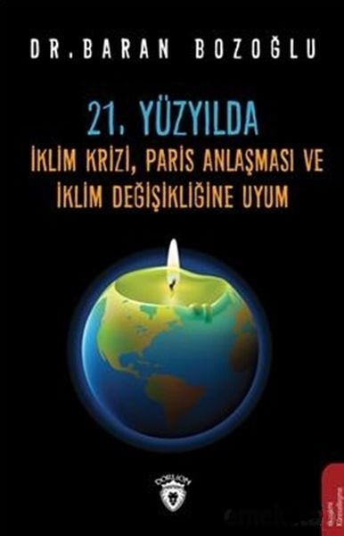 21. Yüzyılda İklim Krizi, Paris Anlaşması ve İklim Değişikliğine Uyum