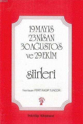 23 Nisan 19 Mayıs 30 Ağustos ve 29 Ekim Şiirleri