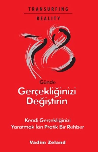 78 Günde Gerçekliğinizi Değiştirin