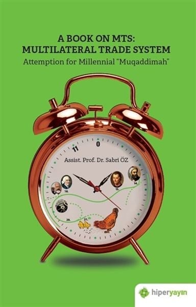 A Book On MTS: Multilateral Trade System - Attemption For Millenial Muqaddimah