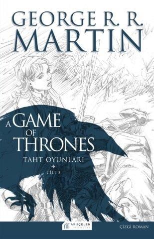 A Game Of Thrones Taht Oyunları Cilt:3 (Çizgi Roman)