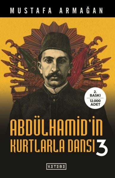 Abdülhamid’in Kurtlarla Dansı 3