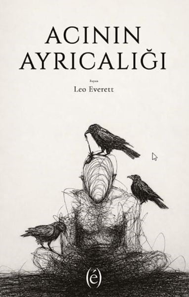 Acının Ayrıcalığı