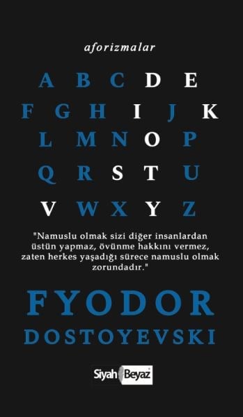 Aforizmalar - Fyodor Dostoyevski
