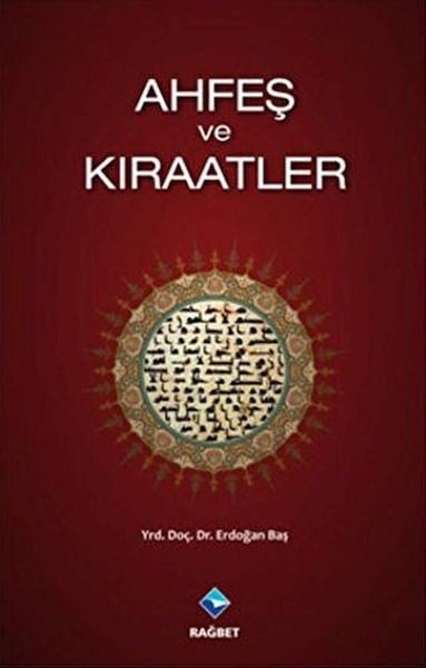 Ahfeş ve Kıraatler