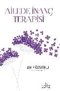 Ailede İnanç Terapisi