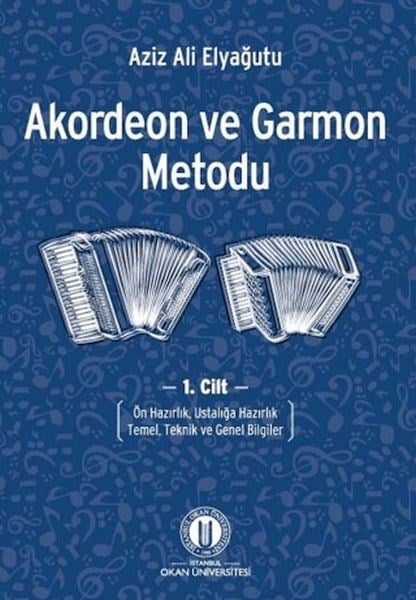 Akordeon ve Garmon Metodu Cilt 1