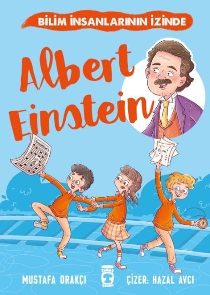 Albert Einstein - Bilim İnsanlarının İzinde