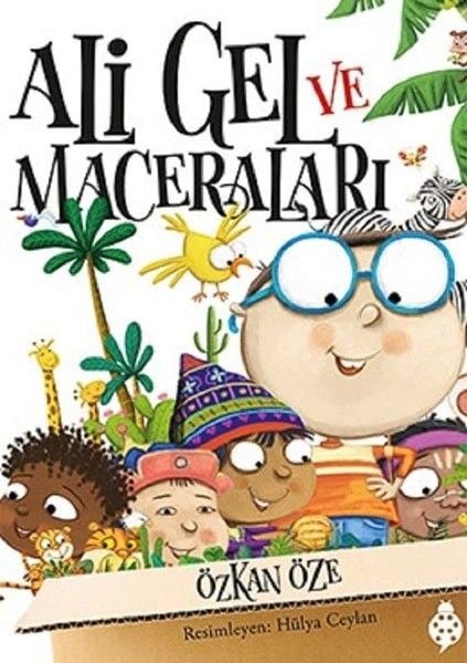 Ali Gel ve Maceraları (Ciltli)